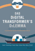 Frankenberger / Mayer / Reiter |  Das Digital Transformer's Dilemma | eBook | Sack Fachmedien