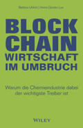 Uhlich / Lux |  Blockchain - Wirtschaft im Umbruch | eBook | Sack Fachmedien