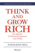 Hill / Foundation |  Think & Grow Rich - Ihr tägliches 10-Minuten-Programm zum Erfolg | eBook | Sack Fachmedien
