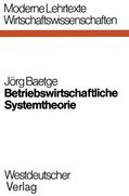 Baetge |  Betriebswirtschaftliche Systemtheorie | Buch |  Sack Fachmedien