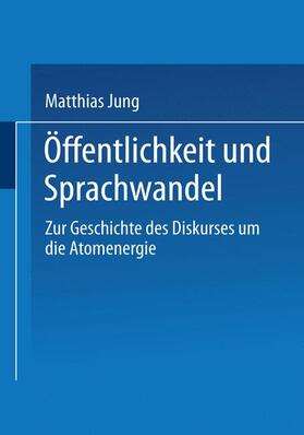 Jung | Öffentlichkeit und Sprachwandel | Buch | sack.de