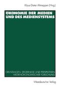 Altmeppen |  Ökonomie der Medien und des Mediensystems | Buch |  Sack Fachmedien