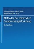 Strauß / Tschuschke / Eckert |  Methoden der empirischen Gruppentherapieforschung | Buch |  Sack Fachmedien