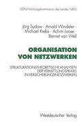 Krebs / Windeler / van Well |  Organisation von Netzwerken | Buch |  Sack Fachmedien