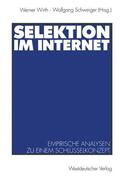 Schweiger / Wirth |  Selektion im Internet | Buch |  Sack Fachmedien