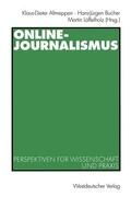 Altmeppen / Löffelholz / Bucher |  Online-Journalismus | Buch |  Sack Fachmedien