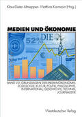 Karmasin / Altmeppen |  Medien und Ökonomie | Buch |  Sack Fachmedien