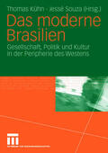 Souza / Kühn |  Das moderne Brasilien | Buch |  Sack Fachmedien