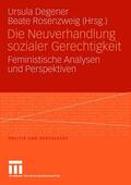 Rosenzweig / Degener |  Die Neuverhandlung sozialer Gerechtigkeit | Buch |  Sack Fachmedien