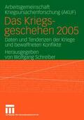 Schreiber / AKUF |  Das Kriegsgeschehen 2005 | Buch |  Sack Fachmedien