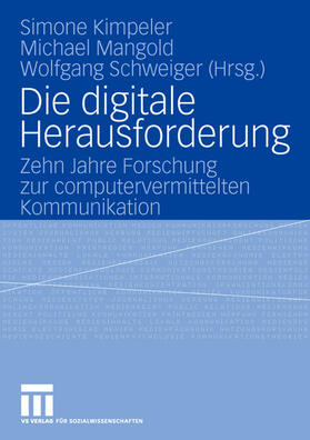 Kimpeler / Schweiger / Mangold | Die digitale Herausforderung | Buch | sack.de