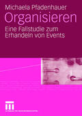 Pfadenhauer |  Organisieren | Buch |  Sack Fachmedien