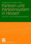 Schroeder |  Parteien und Parteiensystem in Hessen | Buch |  Sack Fachmedien