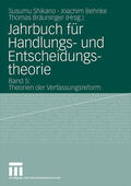 Shikano / Bräuninger / Joachim |  Jahrbuch für Handlungs- und Entscheidungstheorie | Buch |  Sack Fachmedien