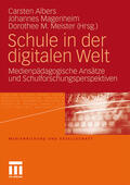 Albers / Meister / Magenheim |  Schule in der digitalen Welt | Buch |  Sack Fachmedien