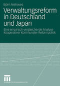 Niehaves |  Verwaltungsreform in Deutschland und Japan | Buch |  Sack Fachmedien