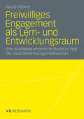 Hübner |  Freiwilliges Engagement als Lern- und Entwicklungsraum | Buch |  Sack Fachmedien