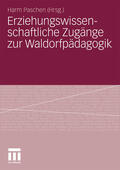 Paschen |  Erziehungswissenschaftliche Zugänge zur Waldorfpädagogik | Buch |  Sack Fachmedien