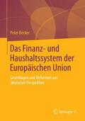 Becker |  Becker, P: Finanz- und Haushaltssystem der Europäischen Unio | Buch |  Sack Fachmedien
