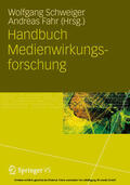 Schweiger / Fahr |  Handbuch Medienwirkungsforschung | eBook | Sack Fachmedien
