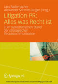 Rademacher / Schmitt-Geiger / Schwarzer |  Litigation-PR: Alles was Recht ist | eBook | Sack Fachmedien