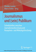 Loosen / Dohle |  Journalismus und (sein) Publikum | eBook | Sack Fachmedien