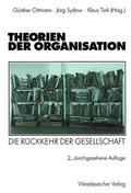 Ortmann / Türk / Sydow |  Theorien der Organisation | Buch |  Sack Fachmedien