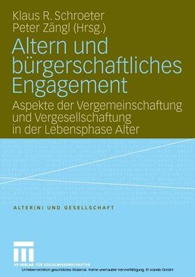Schroeter / Zängl | Altern und bürgerschaftliches Engagement | E-Book | sack.de