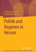Schroeder / Neumann |  Politik und Regieren in Hessen | eBook | Sack Fachmedien