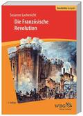 Lachenicht / Puschner |  Die Französische Revolution | Buch |  Sack Fachmedien