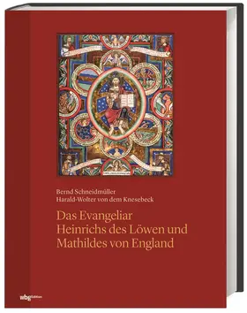 Schneidmüller / Knesebeck / Wolter-von dem Knesebeck |  Das Evangeliar Heinrichs des Löwen und Mathildes von England | Buch |  Sack Fachmedien