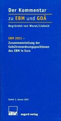 Wezel / Liebold |  EBM 2021- Zusammenstellung der Gebührenordnungspositionen des EBM in Euro | Buch |  Sack Fachmedien