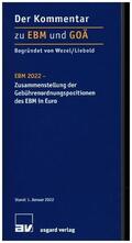 Wezel / Liebold |  EBM 2022 - Zusammenstellung der Gebührenordnungspositionen des EBM in Euro | Buch |  Sack Fachmedien