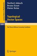 Adasch / Keim / Ernst |  Topological Vector Spaces | Buch |  Sack Fachmedien