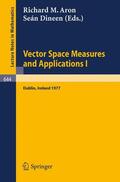 Dineen / Aron |  Vector Space Measures and Applications I | Buch |  Sack Fachmedien