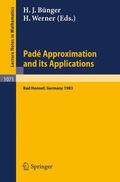Bünger / Werner |  Pade Approximations and its Applications | Buch |  Sack Fachmedien