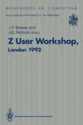 Nicholls / Bowen |  Z User Workshop, London 1992 | Buch |  Sack Fachmedien