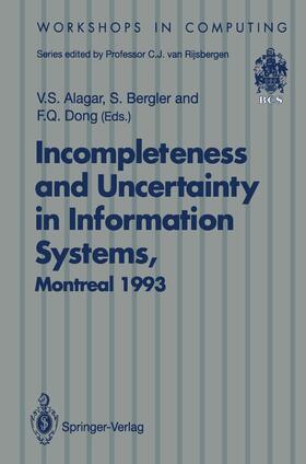 Alagar / Dong / Bergler | Incompleteness and Uncertainty in Information Systems | Buch | sack.de