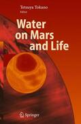Tokano |  Water on Mars and Life | Buch |  Sack Fachmedien
