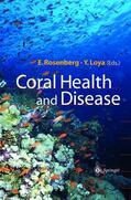 Loya / Rosenberg |  Coral Health and Disease | Buch |  Sack Fachmedien
