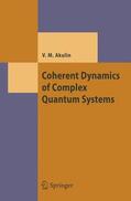 Akulin |  Coherent Dynamics of Complex Quantum Systems | Buch |  Sack Fachmedien