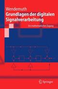 Wendemuth |  Grundlagen der digitalen Signalverarbeitung | Buch |  Sack Fachmedien