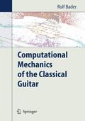Bader |  Computational Mechanics of the Classical Guitar | Buch |  Sack Fachmedien