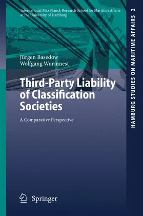 Wurmnest / Basedow |  Third-Party Liability of Classification Societies | Buch |  Sack Fachmedien