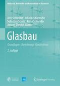 Schneider / Kuntsche / Wörner |  Glasbau | Buch |  Sack Fachmedien
