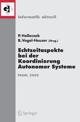 Vogel-Heuser / Holleczek | Echtzeitaspekte bei der Koordinierung Autonomer Systeme | Buch | sack.de