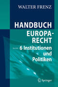Frenz |  Handbuch Europarecht | eBook | Sack Fachmedien
