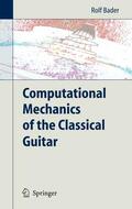 Bader |  Computational Mechanics of the Classical Guitar | eBook | Sack Fachmedien