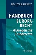 Frenz |  Frenz, W: Handbuch Europarecht 4 | Buch |  Sack Fachmedien