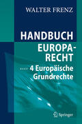 Frenz |  Handbuch Europarecht | eBook | Sack Fachmedien